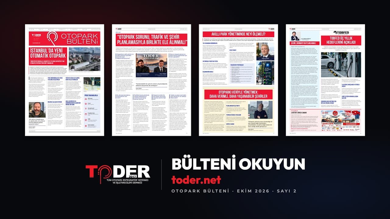 Otopark Bülteni 2. Sayının Sayfalarında Kısa Bir Tur | TODER