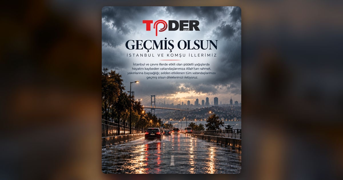 Geçmiş Olsun İstanbul ve Komşu İllerimiz